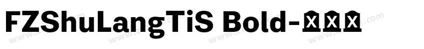 FZShuLangTiS Bold字体转换